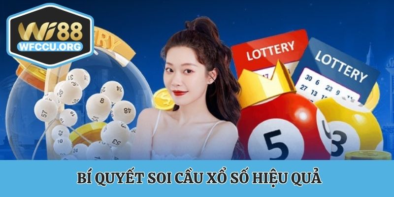 Bí quyết soi cầu xổ số hiệu quả