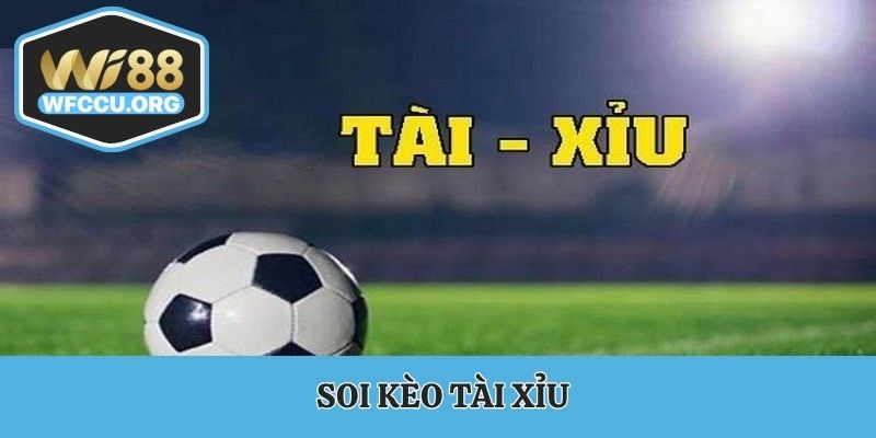 Soi kèo tài xỉu
